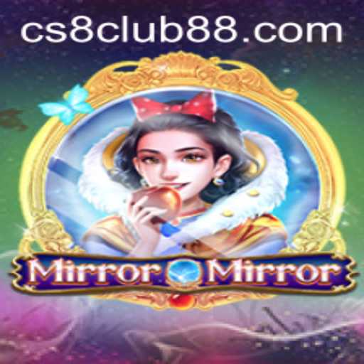 Exploring MirrorMirror: An Enchanting Journey into the World of CS8 CLUB